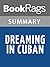 Summary & Study Guide Dreaming in Cuban by Cristina Garcia by BookRags