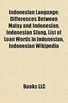 Indonesian Language: Indonesian Toponyms, Indonesian Words and Phrases, Translators of the Bible Into the Languages of Indonesia, Ketchup