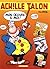Intégrale d'Achille Talon, tome 11: Mon oeuvre à moi