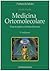 Medicina ortomolecolare. Una terapia a misura d'uomo