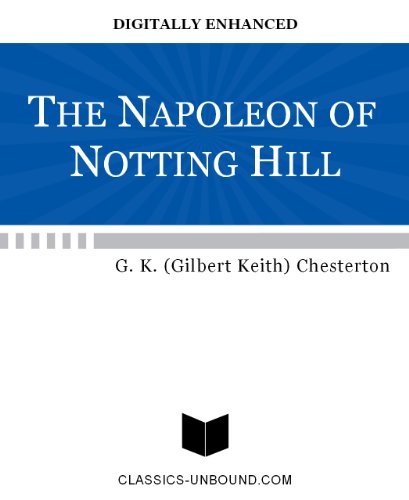 The Napoleon of Notting Hill