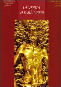 2: La verità vi farà liberi. Catechismo degli adulti (Paperback)