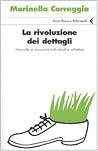 Rivoluzione dei dettagli: manuale di ecoazioni individuali e collettive Rivoluzione dei dettagli: manuale di ecoazioni individuali e collettive