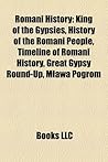 Romani History: History of the Romani People During World War II, Porajmos, the Holocaust, Liep Ja Massacres, King of the Gypsies
