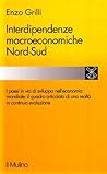 Interdipendenze macroeconomiche Nord-Sud: I paesi in via di sviluppo nell'economia mondiale (Studi e ricerche) (Italian Edition)