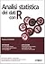 Analisi Statistica Dei Dati Con R