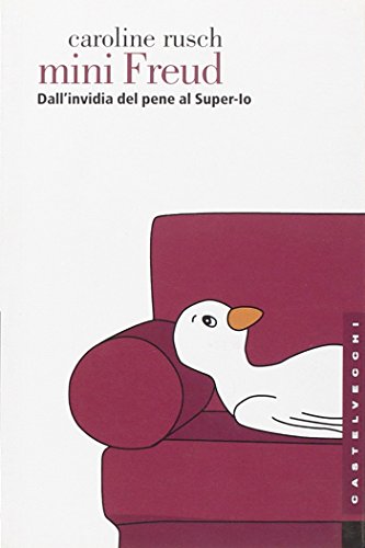 Mini Freud. Dall'invidia del pene al super-io (Paperback)