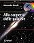 Alla scoperta delle galassie (Le Stelle) (Italian Edition)