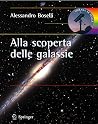 Alla scoperta delle galassie (Le Stelle) (Italian Edition) Alla scoperta delle galassie (Le Stelle) (Italian Edition)