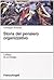 Storia Del Pensiero Organizzativo by Giuseppe Bonazzi