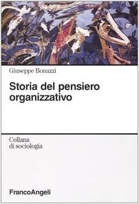 Storia Del Pensiero Organizzativo (Paperback)
