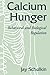 Calcium Hunger: Behavioral ...