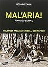 Mal'aria! Mal'aria!