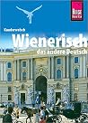 Kauderwelsch, Wienerisch, das andere Deutsch; Kauderwelsch, Wienerisch, das andere Deutsch;