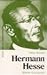 Hermann Hesse: Köpfe des 20. Jahrhunderts, Bd.10