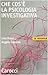 Che Cos'è La Psicologia Investigativa