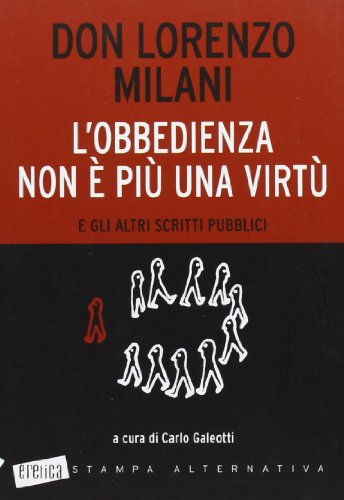 L'obbedienza non è più una virtù e gli altri scritti pubblici (Paperback)