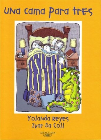 Una Cama Para Tres = A Bed for Three (Hardcover)