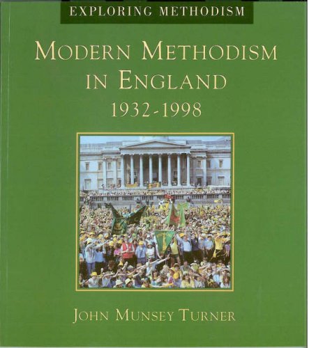 Modern Methodism in England, 1932-1996 (Paperback)