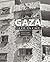 Gaza. La vie en cage