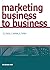 Marketing Business To Business (Italian Edition)