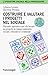 Costruire e valutare i progetti nel sociale. Manuale operativo per chi lavora su progetti in campo sanitario, sociale, educativo e culturale