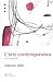 L'arte contemporanea. Storia e geografia