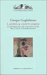 Ladies &Amp; Gentleman: Le 200 Persone Che Contano Di Più Nell'arte Contemporanea