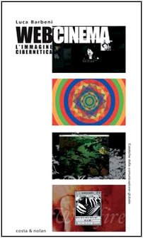 Webcinema. L'immagine cibernetica (Paperback)