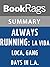 Summary & Study Guide Always Running: La Vida Loca, Gang Days in L.A. by Luis J. Rodriguez