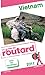 Guide du routard Vietnam