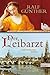 Der Leibarzt: Historischer Roman