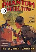 The Phantom Detective -The Murder Caravan - January, 1937 17/3
