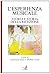L'esperienza musicale. Teoria e storia della ricezione