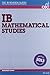IB Mathematical Studies: For Exams Until November 2013 Only (OSC IB Revision Guides for the International Baccalaureate Diploma)