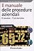 Il manuale delle procedure aziendali. 65 procedure. 72 job description