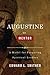 AUGUSTINE as MENTOR: A Model for Preparing Spiritual Leaders