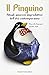 Il Pinguino: Rituali Amorosi Improduttivi Dell'età Contemporanea