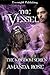 The Vessel (The Kingdom, #1)