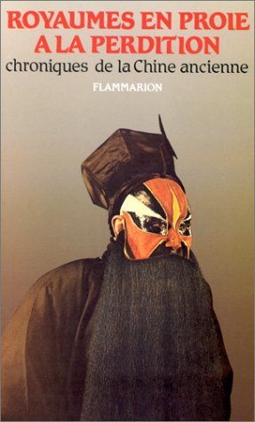 Royaumes en proie à la perdition: Chroniques de la Chine ancienne (Paperback)