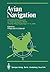Avian Navigation: International Symposium on Avian Navigation (ISAN) Held at Tirrenia (Pisa), September 11-14, 1981