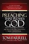 Preaching That Pleases God: The Keys To Life-Changing Bible Exposition Preaching That Pleases God: The Keys To Life-Changing Bible Exposition