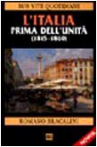 L'Italia prima dell'Unità: 1815-1860 (Paperback)