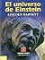 El universo de Einstein (Spanish Edition)