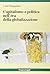Capitalismo E Politica Nell'era Della Globalizzazione