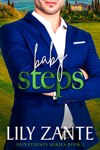 Baby Steps (Honeymoon, #5)