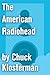 The American Radiohead: An Essay from Chuck Klosterman IV (Chuck Klosterman on Pop)
