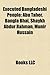Executed Bangladeshi People: Abu Taher, Bangla Bhai, Shaykh Abdur Rahman, Munir Hussain