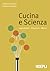 Cucina e scienza