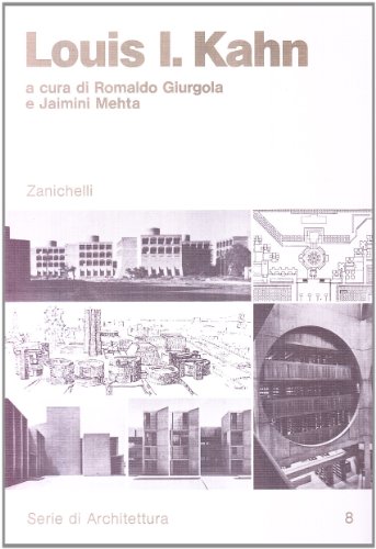 Louis I. Kahn (Serie di Architettura, Volume 8)